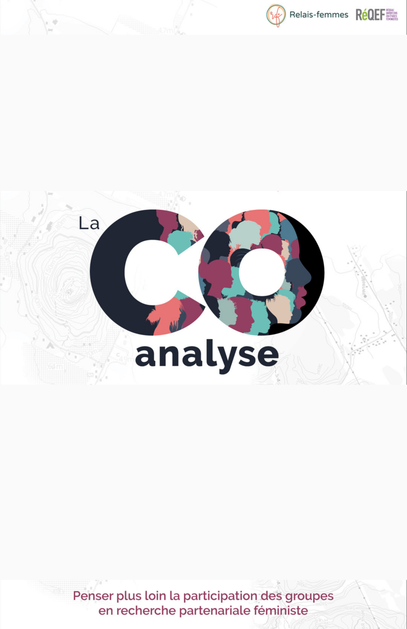Couverture de La co-analyse : penser plus loin la participation des groupes en recherche partenariale féministe, Relais-femmes et RéQEF