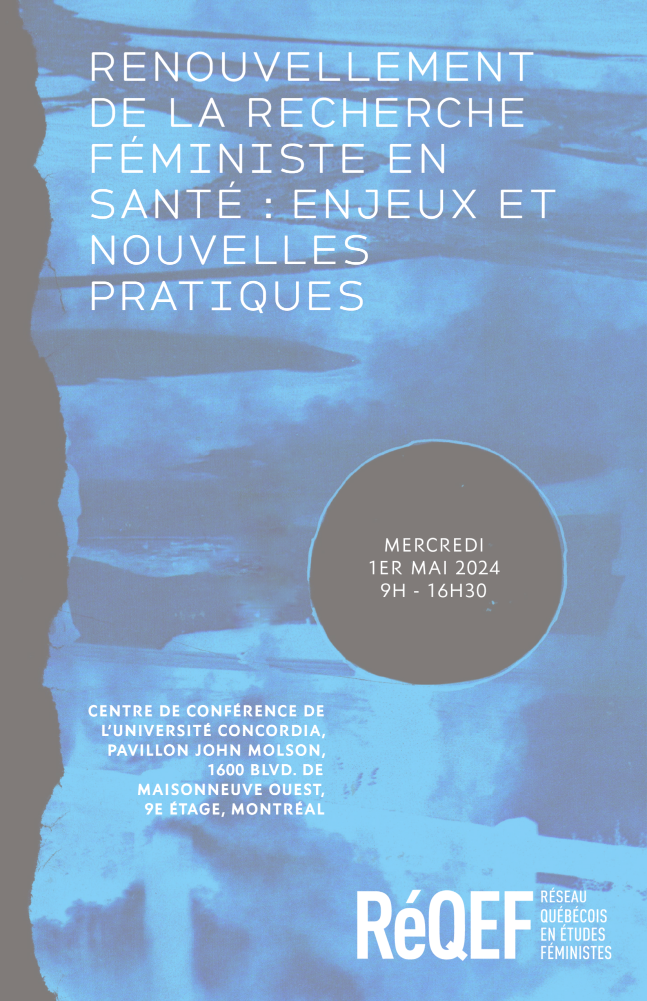 Affiche du colloque Renouvellement de la recherche féministe en santé : enjeux et nouvelles pratiques, 1er mai 2024, Université Concordia, Montréal