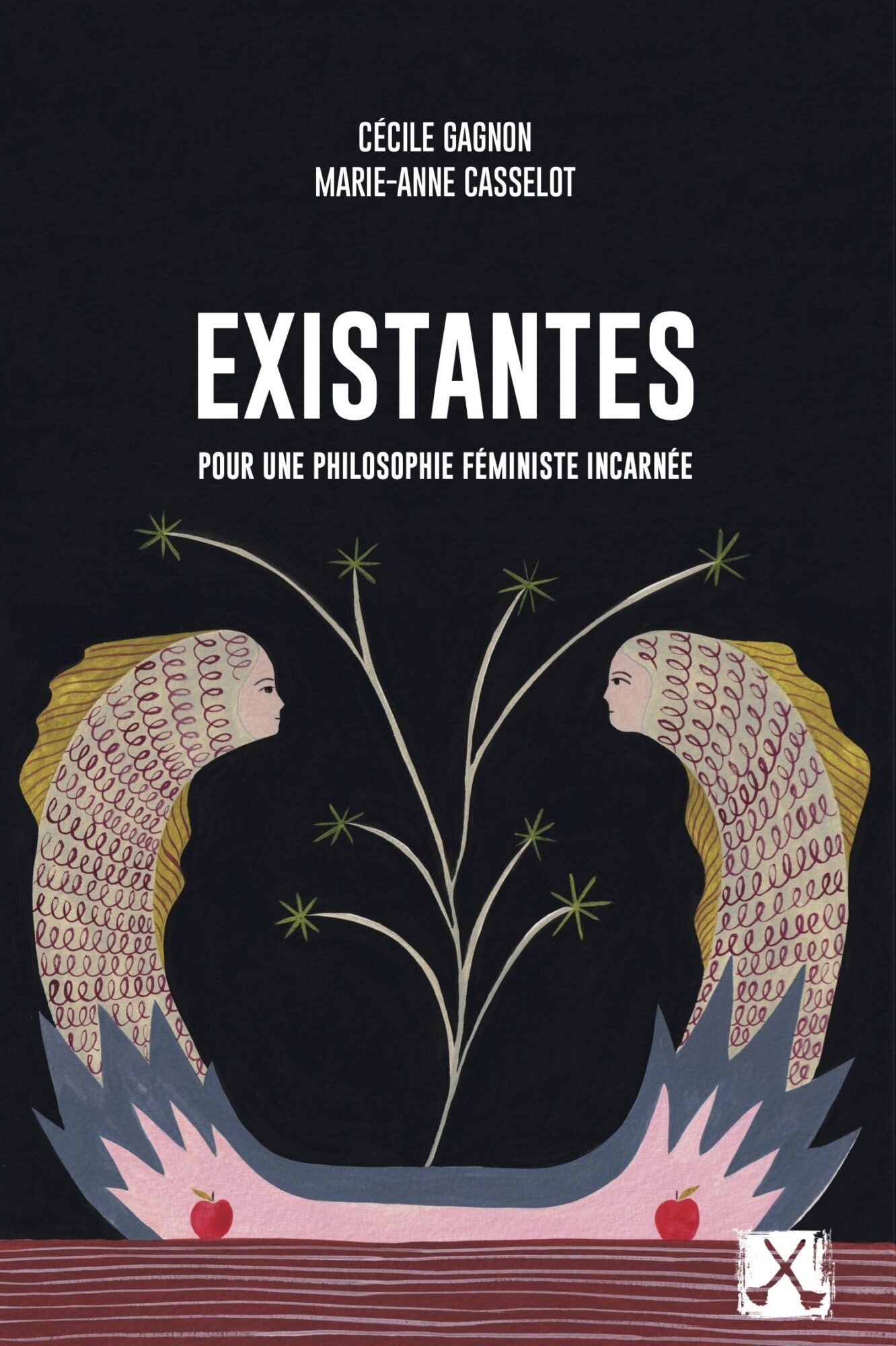 Couverture de Existantes : pour une philosophie féministe incarnée, de Cécile Gagnon et Marie-Anne Casselot