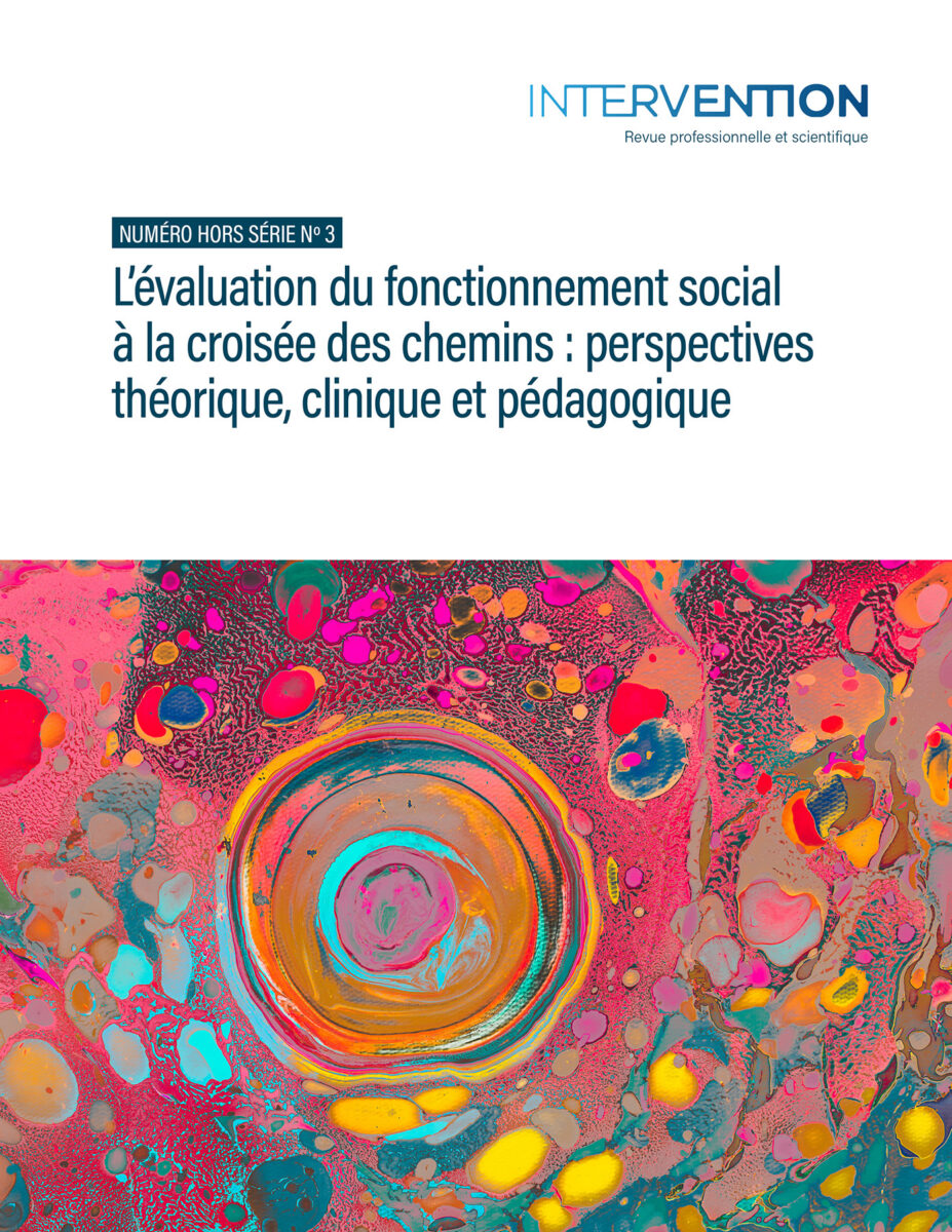 Couverture de la revue Intervention, numéro hors série no 3 : L'évaluation du fonctionnement social à la croisée des chemins : perspectives théorique, clinique et pédagogique